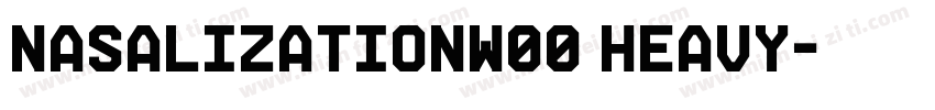 NasalizationW00 Heavy字体转换